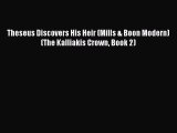 Theseus Discovers His Heir (Mills & Boon Modern) (The Kalliakis Crown Book 2)  Read Online