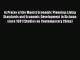 In Praise of the Maoist Economic Planning: Living Standards and Economic Development in Sichuan