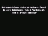 [PDF Télécharger] De Cape et de Crocs : Coffret en 3 volumes : Tome 1 Le secret du janissaire