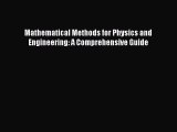 Mathematical Methods for Physics and Engineering: A Comprehensive Guide  Free Books