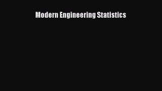 Modern Engineering Statistics  Free Books