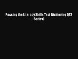 Passing the Literacy Skills Test (Achieving QTS Series)  Free Books