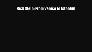 Rick Stein: From Venice to Istanbul Free Download Book