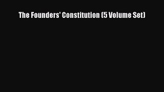 The Founders' Constitution (5 Volume Set)  Free Books