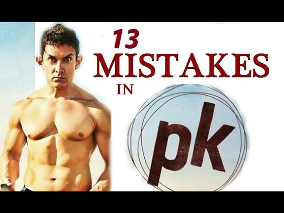 13 Mistakes in PK Movie