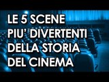 Le 5 scene più divertenti della storia del cinema