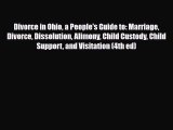 [PDF Download] Divorce in Ohio a People's Guide to: Marriage Divorce Dissolution Alimony Child