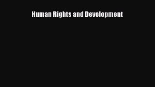 Human Rights and Development Free Download Book