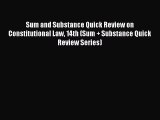 Sum and Substance Quick Review on Constitutional Law 14th (Sum   Substance Quick Review Series)