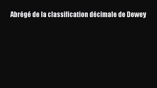 [PDF Download] Abrégé de la classification décimale de Dewey [Read] Full Ebook
