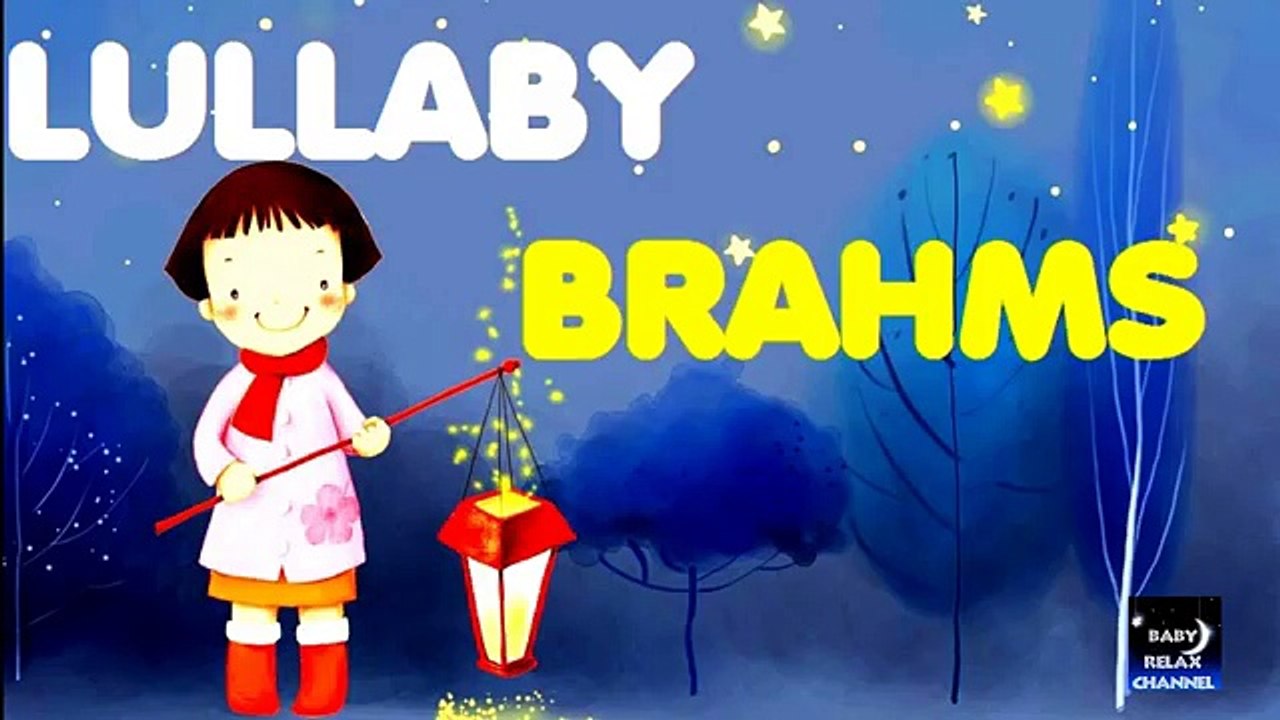 4 HOURS LULLABY BRAHMS | Baby Sleeping Music | Bedtime | Baby Music Go to Sleep