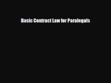 [PDF Download] Basic Contract Law for Paralegals [Read] Full Ebook