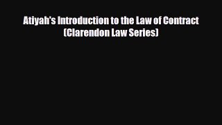 [PDF Download] Atiyah's Introduction to the Law of Contract (Clarendon Law Series) [Download]