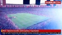Biz Bitti Demeden Bitmez - Serdar Ortaç Milli Takım Euro 2016
