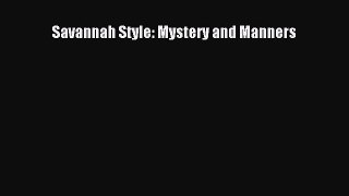 Savannah Style: Mystery and Manners  Free Books