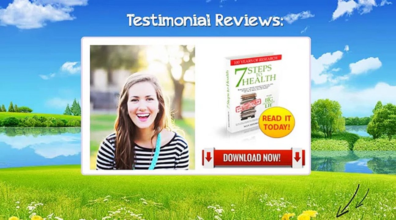 The 7 Steps to Health and the Big Diabetes Lie - Reviews