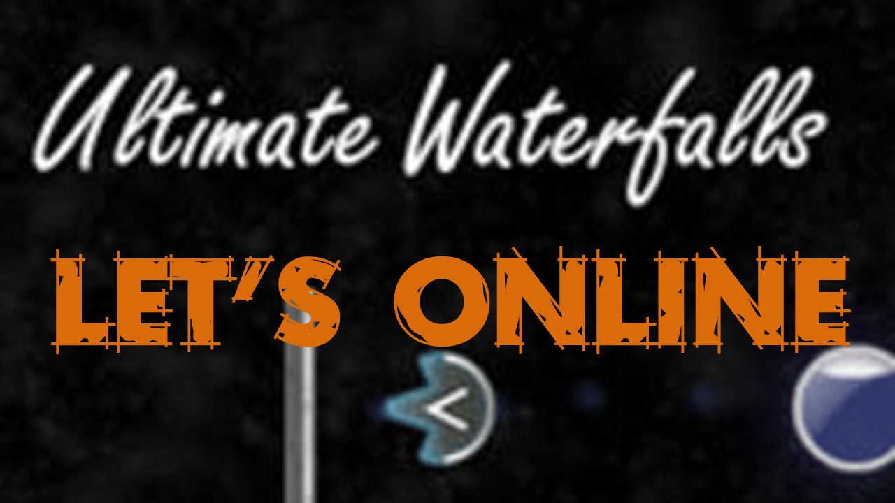 Let's Online 49: Ultimate Waterfalls