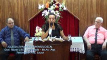 Iglesia Evangélica Pentecostal. Testimonio de sanidad Hna. Laura. 10-01-2016