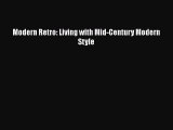 Modern Retro: Living with Mid-Century Modern Style  Free PDF