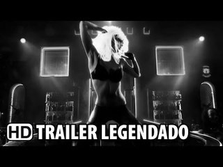 Sin City 2: A Dama Fatal - Trailer HD Legendado (2014) HD