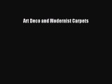 Art Deco and Modernist Carpets Read Online PDF