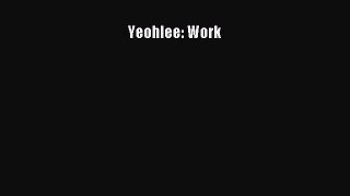 Yeohlee: Work  PDF Download