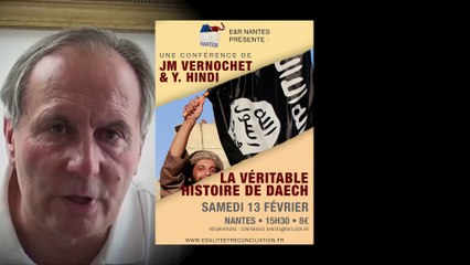 Bande-annonce : Conférence de Jean-Michel Vernochet et Youssef Hindi "La véritable histoire de Daech"