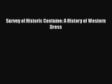 Survey of Historic Costume: A History of Western Dress  Free Books