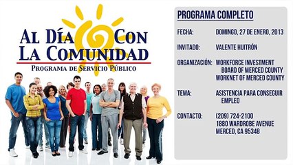 PSA - Al Día Con La Comunidad - WorkNet - Ayuda Para Conseguir Empleo - 27 de enero, 2013