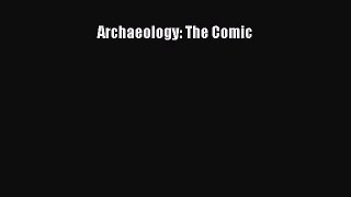 Archaeology: The Comic  Free Books