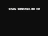 Tex Avery: The Mgm Years 1942-1955 Free Download Book