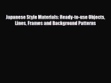 [PDF Download] Japanese Style Materials: Ready-to-use Objects Lines Frames and Background Patterns