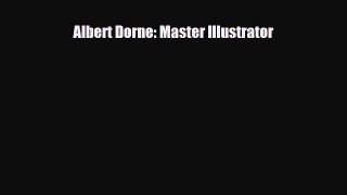 [PDF Download] Albert Dorne: Master Illustrator [Download] Full Ebook