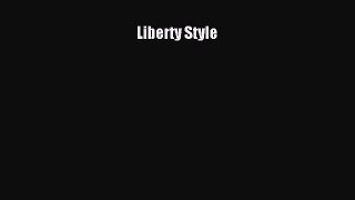 Liberty Style  Free Books
