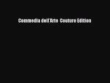 Commedia dell'Arte  Couture Edition Free Download Book