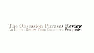 The Obsession Phrases Review