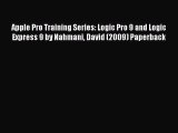 [PDF Download] Apple Pro Training Series: Logic Pro 9 and Logic Express 9 by Nahmani David