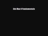 [PDF Download] 3ds Max 8 Fundamentals [PDF] Full Ebook