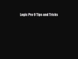 [PDF Download] Logic Pro 9 Tips and Tricks [Read] Full Ebook