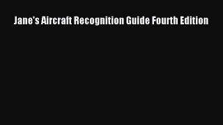 [PDF Download] Jane's Aircraft Recognition Guide Fourth Edition [Download] Full Ebook