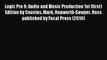 [PDF Download] Logic Pro 9: Audio and Music Production 1st (first) Edition by Cousins Mark