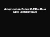 Vintage Labels and Posters CD-ROM and Book (Dover Electronic Clip Art)  Free Books