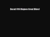 [PDF Download] Ducati 916 (Haynes Great Bikes) [Download] Full Ebook
