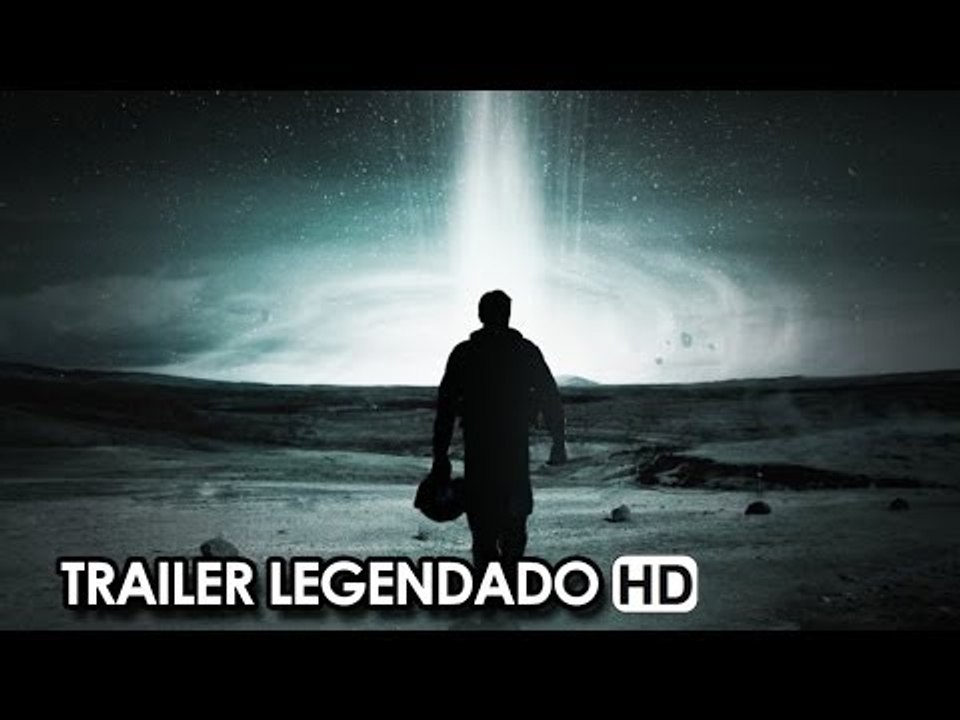 Interstellar - Teaser Trailer Legendado (2014)