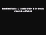 [PDF Download] Breckland Walks: 12 Circular Walks in the Brecks of Norfolk and Suffolk [Download]