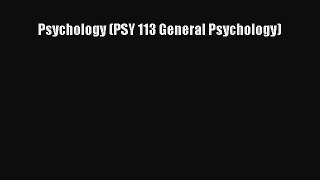 PDF Download Psychology (PSY 113 General Psychology) Download Full Ebook