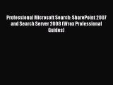 [PDF Download] Professional Microsoft Search: SharePoint 2007 and Search Server 2008 (Wrox