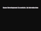 [PDF Download] Game Development Essentials: An Introduction [PDF] Full Ebook