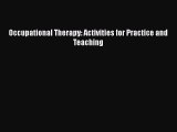 PDF Download Occupational Therapy: Activities for Practice and Teaching Download Full Ebook