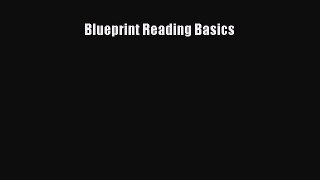 [PDF Download] Blueprint Reading Basics [Read] Online